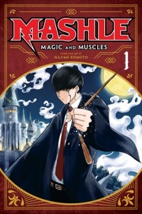 Хадзимэ Комото - Mashle: Magic and Muscles, Vol. 1