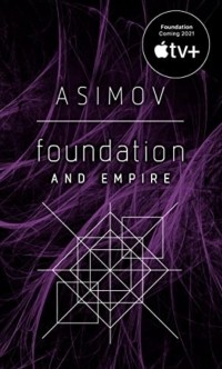 Айзек Азимов - Foundation and Empire