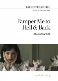 Hera Lindsay Bird - Pamper Me to Hell & Back