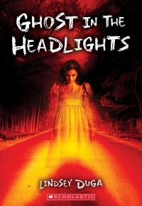 Линдси Дьюга - Ghost in the Headlights