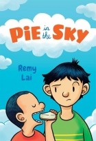 Реми Лай - Pie in the Sky