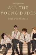 All the young dudes (1-4)