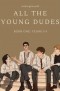 MsKingBean89 - All the young dudes (1-4)