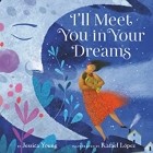 Jessica Young - I&#039;ll Meet You in Your Dreams