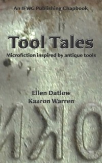 Каарон Уоррен - Tool Tales: Microfiction Inspired By Antique Tools
