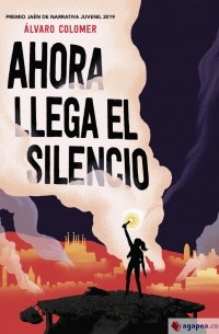 Álvaro Colomer - Ahora llega el silencio