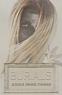 Jessica Drake-Thomas - Burials