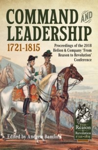 Command and Leadership 1721-1815