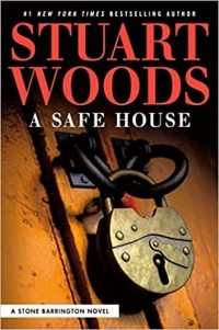 Stuart Woods - A Safe House