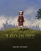Дэвид Уимет - I Go Quiet