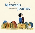 Патрисия Де Ариас - Marwan’s Journey
