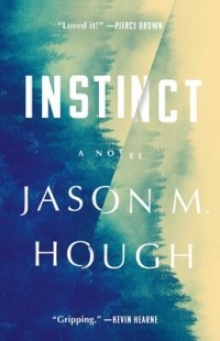 Jason M. Hough - Instinct