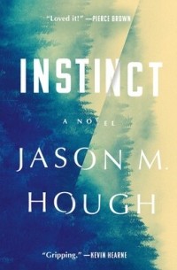 Jason M. Hough - Instinct