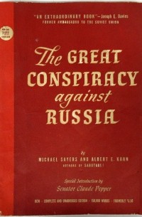  - The Great Conspiracy: The Secret War Against Soviet Russia