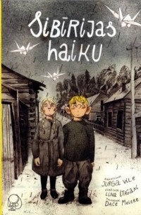 Юрга Виле - Sibirijas haiku