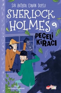 Sherlock Holmes. Peçeli Kiracı