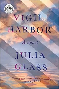 Джулия Гласс - Vigil Harbor