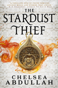 Chelsea Abdullah - The Stardust Thief