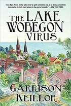 Гаррисон Кейллор - The Lake Wobegon Virus