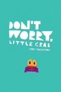 Крис Хаугтон - Don’t Worry, Little Crab