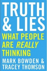 - Truth and Lies: What People Are Really Thinking