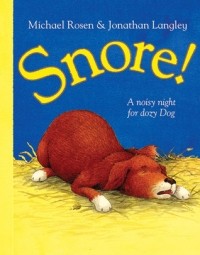  - Snore!
