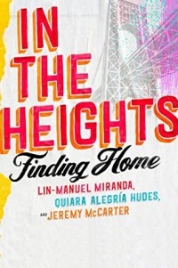  - In the Heights: Finding Home