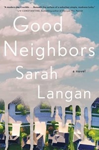 Сара Ланган - Good Neighbors