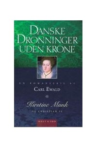 Карл Эвальд - Kirstine Munk og Christian IV