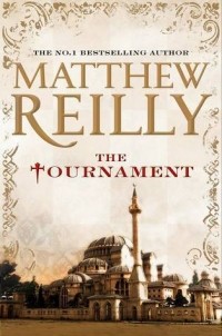Мэтью Рейли - The Tournament