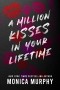  - A Million Kisses in Your Lifetime