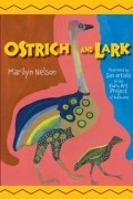 Мэрилин Нельсон - Ostrich and Lark