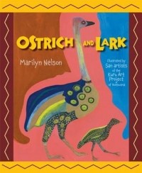 Мэрилин Нельсон - Ostrich and Lark