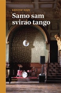 Kristof Hajn - Samo sam svirao tango