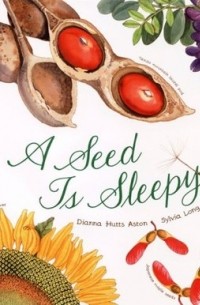 Дианна Астон - A Seed Is Sleepy