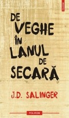 J.D. Salinger - De veghe în lanul de secară