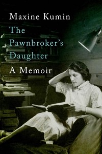 Максин Кумин - The Pawnbroker's Daughter