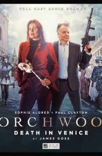James Goss - Torchwood: Death in Venice