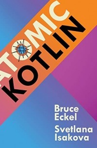  - Atomic Kotlin