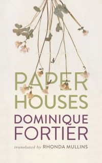 Доминик Фортье - Paper Houses