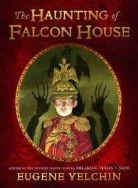 Евгений Ельчин - The Haunting of Falcon House