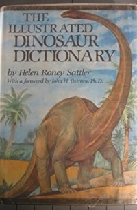 The Illustrated Dinosaur Dictionary