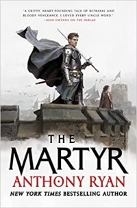 Энтони Райан - The Martyr