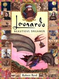 Роберт Бёрд - Leonardo: Beautiful Dreamer