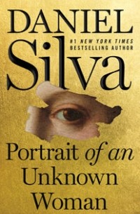 Daniel Silva - Portrait of an Unknown Woman
