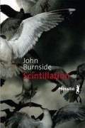 Джон Бернсайд - Scintillation