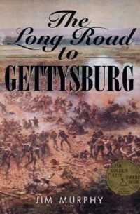 Джим Мёрфи - The Long Road to Gettysburg