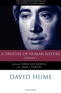 Дэвид Юм - David Hume: A Treatise of Human Nature: Volume 1: Texts