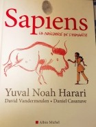 Юваль Ной Харари - Sapiens. La naissance de l'humanité