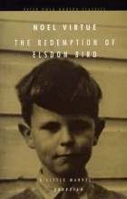 Noel Virtue - The Redemption of Elsdon Bird